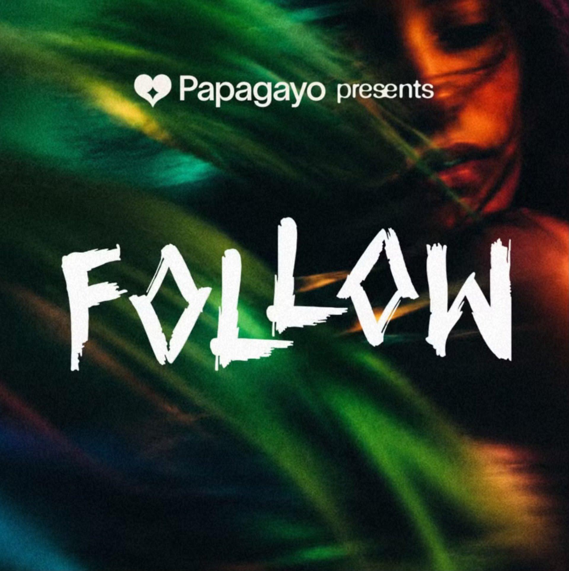 Follow - Papagayo